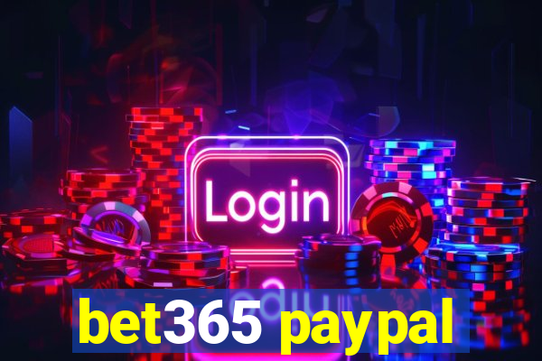 bet365 paypal